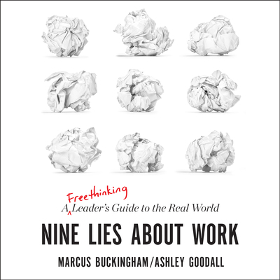 Nine Lies about Work: A Freethinking Leader's G... 1469074109 Book Cover