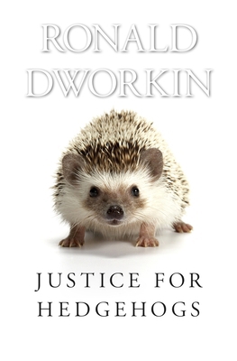 Justice for Hedgehogs 0674072251 Book Cover