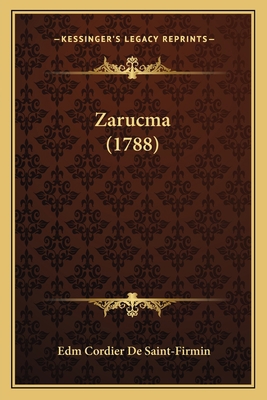 Zarucma (1788) [Dutch] 1166277402 Book Cover