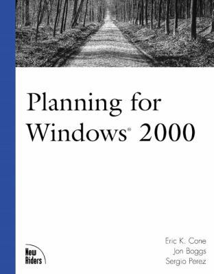 Planning For Windows 2000 (The Landmark Series) 0735700486 Book Cover
