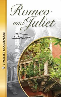 Romeo and Juliet- Timeless Shakespeare 1616511095 Book Cover