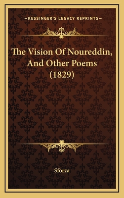 The Vision Of Noureddin, And Other Poems (1829) 1166228622 Book Cover