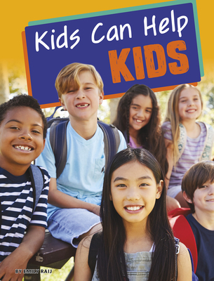 Kids Can Help Kids 1496683773 Book Cover