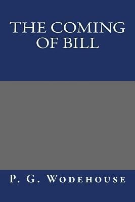 The Coming of Bill 1484892879 Book Cover