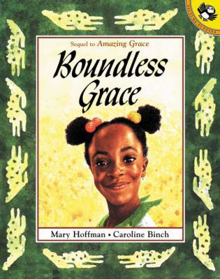 Boundless Grace: Sequel to Amazing Grace 061333678X Book Cover