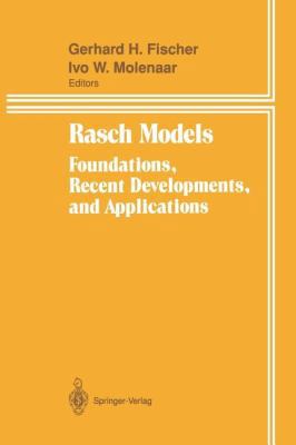 Rasch Models: Foundations, Recent Developments,... 1461287049 Book Cover
