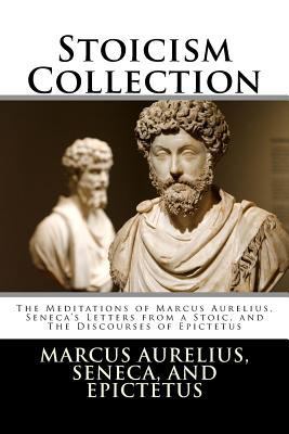 Stoicism Collection: The Meditations of Marcus ... 1985094231 Book Cover