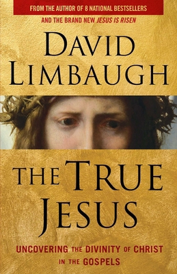 The True Jesus: Uncovering the Divinity of Chri... 1621577244 Book Cover