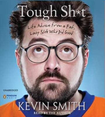 Tough Sh*t: Life Advice from a Fat, Lazy Slob W... 1611760615 Book Cover