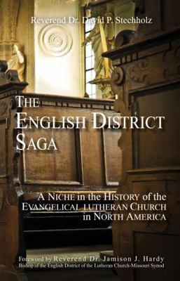 The English District Saga: A Niche in the Histo... 1736705164 Book Cover
