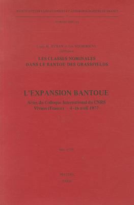 L'Expansion Bantoue. Actes Du Colloque Internat... [French] 2852970694 Book Cover