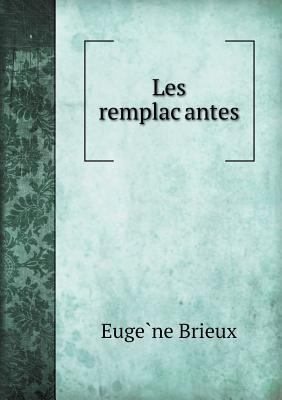 Les Remplac Antes [French] 5518708629 Book Cover