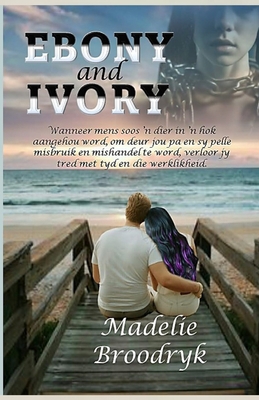 Ebony and Ivory [Afrikaans] B0CGKTX6XK Book Cover