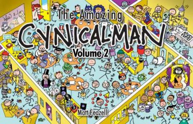 The Amazing Cynicalman Volume 2 0974476714 Book Cover