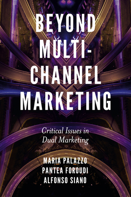 Beyond Multi-Channel Marketing: Critical Issues... 1838676864 Book Cover