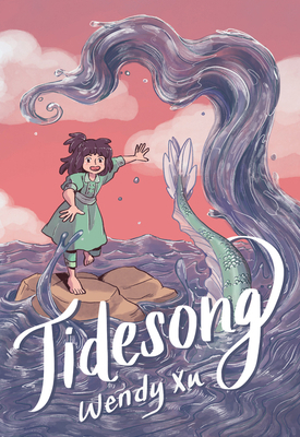 Tidesong: A Graphic Novel 0062955802 Book Cover