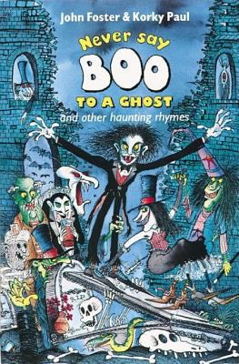Never Say Boo to a Ghost 0192760890 Book Cover