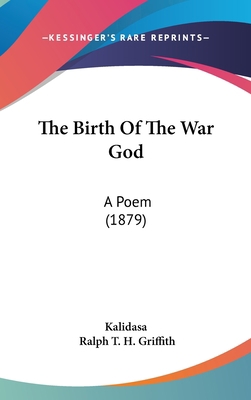 The Birth Of The War God: A Poem (1879) 1104270218 Book Cover