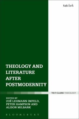 Theology and Literature After Postmodernity 0567251144 Book Cover