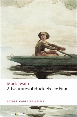 Adventures of Huckleberry Finn 0199536554 Book Cover