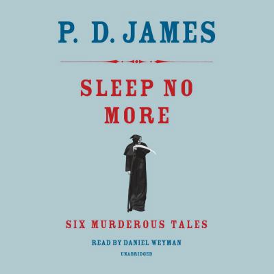 Sleep No More: Six Murderous Tales 0525588175 Book Cover