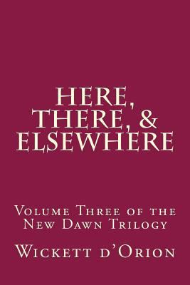 Here, There, & Elsewhere 1499644167 Book Cover