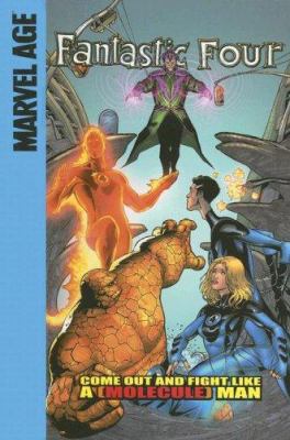 Come Out and Fight Like a (Molecule) Man 1599613883 Book Cover