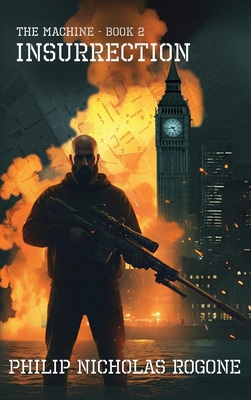 Insurrection The Machine: Book Two 0986420972 Book Cover