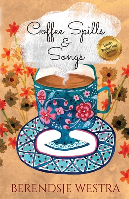 Coffee Spills & Songs 9083149811 Book Cover