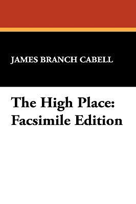 The High Place: Facsimile Edition 1434454266 Book Cover