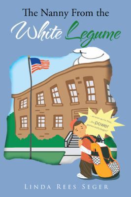 The Nanny from the White Legume 1481779389 Book Cover