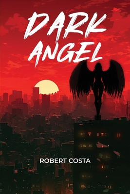 Dark Angel 1970463759 Book Cover