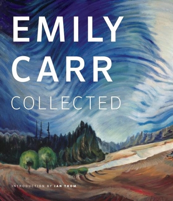 Emily Carr: Collected 1771000805 Book Cover