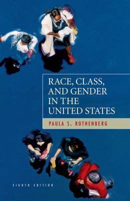 Race, Class, and Gender in the United States 142921788X Book Cover