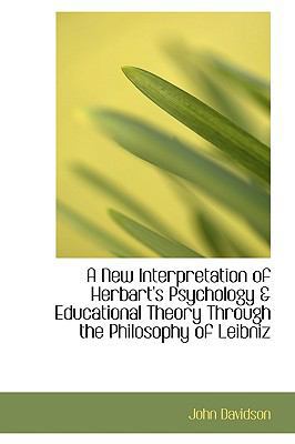 A New Interpretation of Herbart's Psychology & ... 1103543695 Book Cover