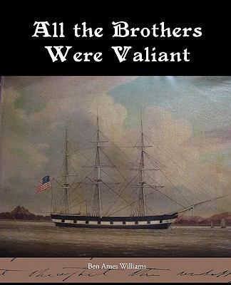 All the Brothers Were Valiant 1438535899 Book Cover