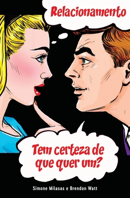 RELACIONAMENTO Tem certeza de que quer um? (Por... [Portuguese] 1634933273 Book Cover