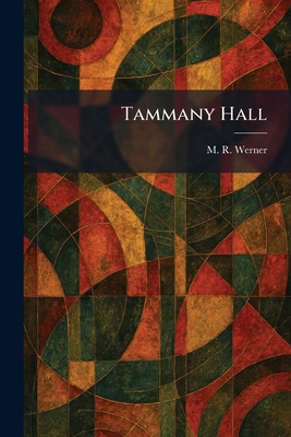 Tammany Hall 1025393554 Book Cover