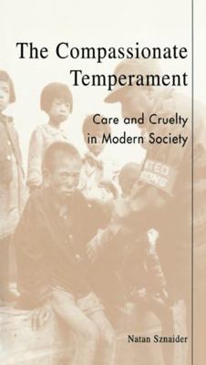 The Compassionate Temperament: Care and Cruelty... 0847695557 Book Cover