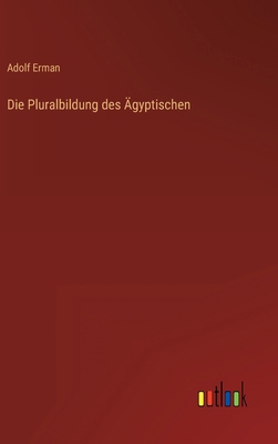 Die Pluralbildung des Ägyptischen [German] 3368453858 Book Cover