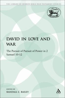 David in Love and War: The Pursuit of Pursuit o... 0567376451 Book Cover