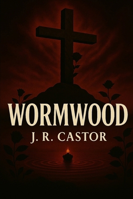 Wormwood B0F9WD6KL9 Book Cover