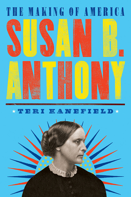 Susan B. Anthony 1419734016 Book Cover
