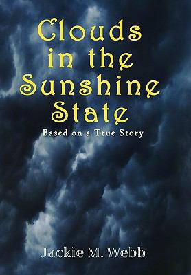 Clouds in the Sunshine State 145004798X Book Cover