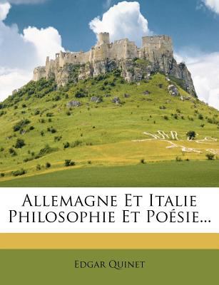 Allemagne Et Italie Philosophie Et Poésie... [French] 127590405X Book Cover