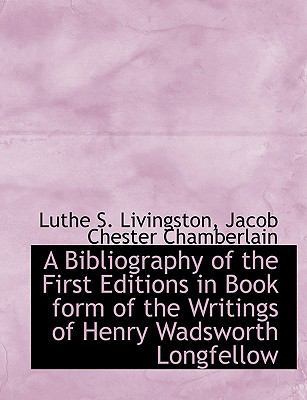 A Bibliography of the First Editions in Book Fo... 1113624167 Book Cover