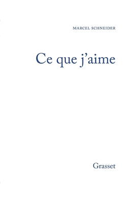 Ce que j'aime [French] 2246492017 Book Cover