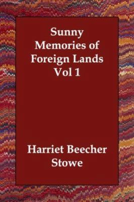 Sunny Memories of Foreign Lands Vol 1 1406831174 Book Cover