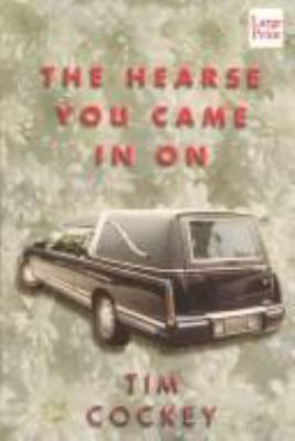 The Hearse You Came in on [Large Print] 1587242168 Book Cover