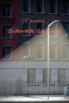 Sidewalk Sayings 0557087287 Book Cover